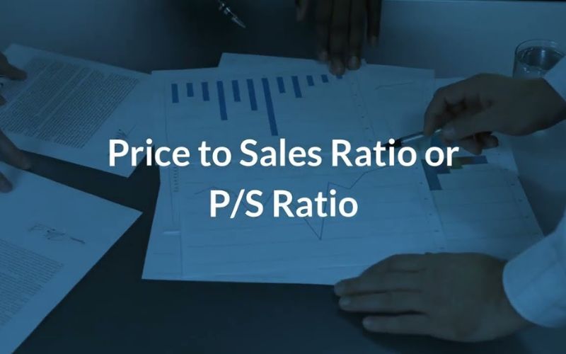 Chỉ số P/S là gì?