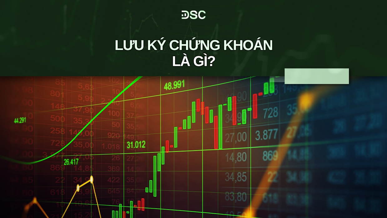 luu-ky-chung-khoan-la-gi.jpg