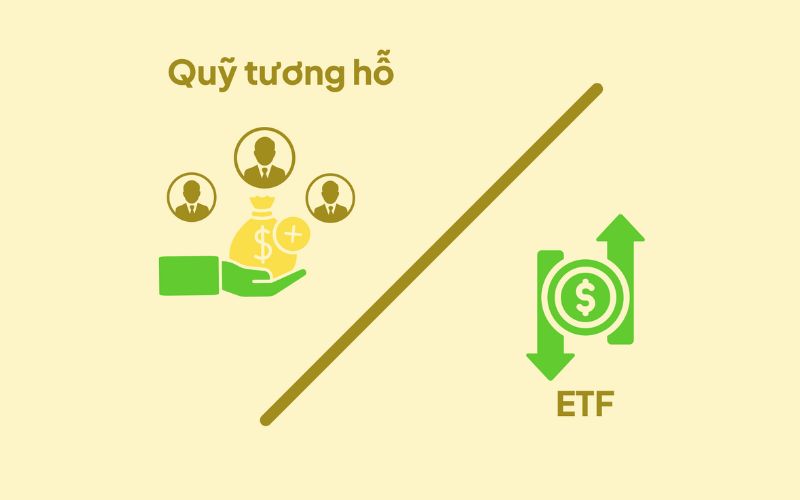 Phân biệt quỹ ETF và quỹ tương hỗ